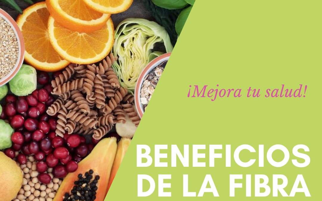 Beneficios de una alimentación rica en fibra